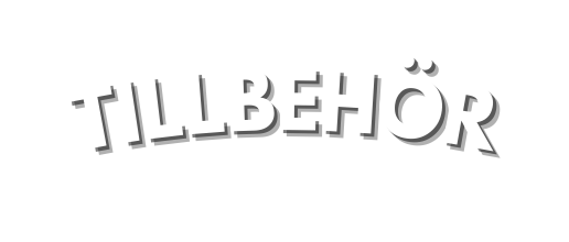 TILLBEHÖR